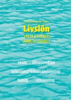 Livsl&ouml;n : v&auml;lja studier, arbete, familj