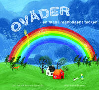 Ov&auml;der : en saga i regnb&aring;gens tecken