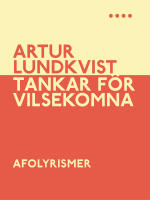 Tankar f&ouml;r vilsekomna