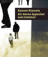 All denna &ouml;ppenhet som kommer