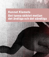 Det tunna skiktet mellan det &auml;ndliga och det o&auml;ndliga