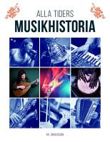 Alla tiders musikhistoria fr&aring;n antiken till idag