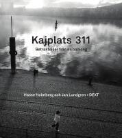 Kajplats 311 : betraktelser fr&aring;n en balkong