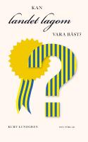 Kan landet lagom vara b&auml;st?