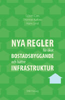 Nya regler f&ouml;r &ouml;kat bostadsbyggande och b&auml;ttre infrastruktur