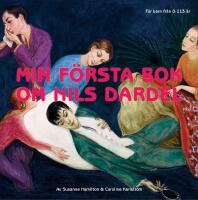 Min f&ouml;rsta bok om Nils Dardel