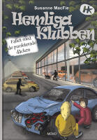 Hemliga klubben. Fallet med de punkterade d&auml;cken