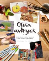 Olika avtryck : konstn&auml;rligt kreativt skapande oavsett funktionsf&ouml;rm&aring;gor