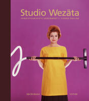 Studio Wez&auml;ta : f&auml;rgfotografiets genombrott i svensk reklam