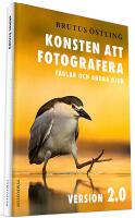 Konsten att fotografera f&aring;glar och andra djur : version 2.0