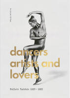 Dancers, artists, lovers : Ballets Su&eacute;dois 1920-1925