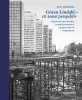 G&ouml;ran Lindahl - Ett annat perspektiv