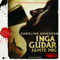 Inga gudar j&auml;mte mig