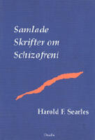 Samlade skrifter om schizofreni
