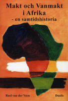 Makt och vanmakt i Afrika : en samtidshistoria