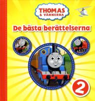 Thomas & v&auml;nnerna. De b&auml;sta ber&auml;ttelserna 2