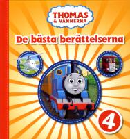 Thomas & v&auml;nnerna. De b&auml;sta ber&auml;ttelserna 4