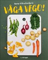 V&aring;ga vego!