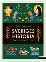 Sveriges historia : fr&aring;n istid till EU