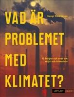 Vad &auml;r problemet med klimatet? (niv&aring; 3)