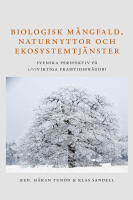 Biologisk m&aring;ngfald, naturnyttor och ekosystemtj&auml;nster