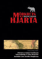 M&ouml;rkrets hj&auml;rta ; novellen Pionj&auml;rerna