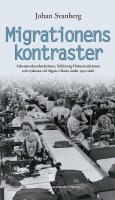 Migrationens kontraster : arbetsmarknadsrelationer, Schleswig-Holstein-aktionen och tyskorna vid Algots i Bor&aring;s under 1950-talet