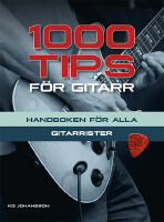 1000 tips f&ouml;r gitarr : handboken f&ouml;r alla gitarrister