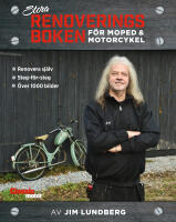 Stora renoveringsboken f&ouml;r moped och motorcykel