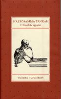 H&auml;lsosamma tankar - 11 filosofiska uppsatser till&auml;gnade Lennart Nordenfelt