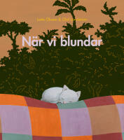 N&auml;r vi blundar
