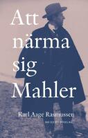 Att n&auml;rma sig Mahler