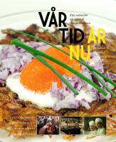 V&aring;r tid &auml;r nu : mat, m&auml;nniskor och m&ouml;ten p&aring; Djurg&aring;rdsk&auml;llaren 1945-1950