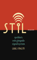 Stil. Spr&aring;kets sv&aring;rf&aring;ngade signalsystem