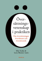 &Ouml;vers&auml;ttningsvetenskap i praktiken