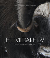 Ett vildare liv : en bok om det vildas &aring;terkomst