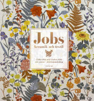 Jobs keramik & textil : Lisbet Jobs och Gocken Jobs, tv&aring; systrar - tv&aring; konstn&auml;rskap