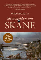 Sista striden om Sk&aring;ne