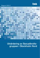 Utv&auml;rdering av Sexualbrottsgruppen i Stockholm Nord