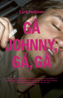 G&aring; Johnny, g&aring;, g&aring;