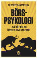 B&ouml;rspsykologi : s&aring; blir du en b&auml;ttre investerare
