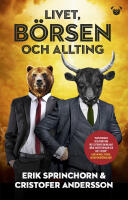 Livet, b&ouml;rsen och allting