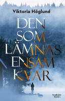 Den som l&auml;mnas ensam kvar