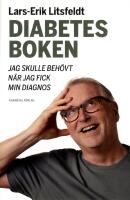 Diabetesboken jag skulle beh&ouml;vt n&auml;r jag fick min diagnos