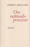 Om m&auml;ttnadsprocesser