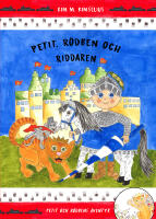 Petit, R&ouml;dben och Riddaren