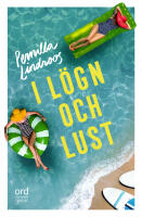 I l&ouml;gn och lust