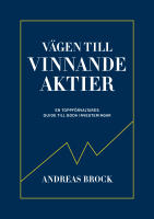 V&auml;gen till vinnande aktier : en toppf&ouml;rvaltarens guide