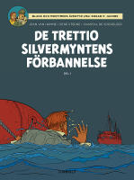 De trettio silvermyntens f&ouml;rbannelse. Del 1