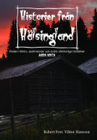 Historier fr&aring;n H&auml;lsingland. Andra boken